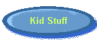 Kid Stuff